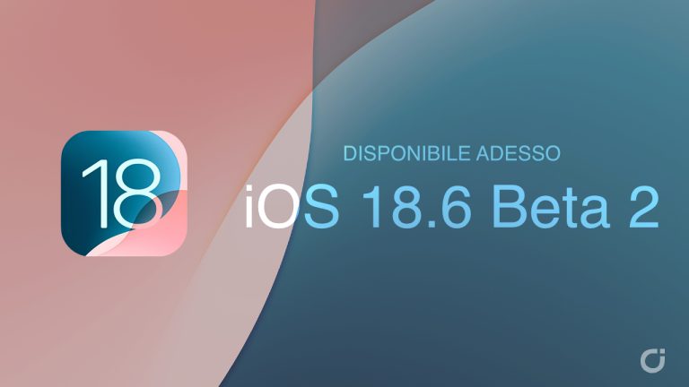 Apple rilascia iOS 18.6 beta 2 e tutte le altre beta